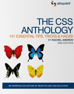 CSS Anthology: 101 Essential Tips, Trick and Hacks